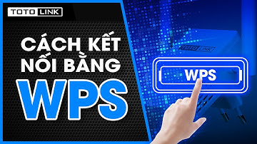 Hướng dẫn sử dụng tính năng kết nối WPS trên repeater