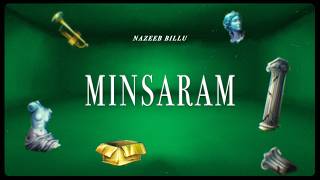 NAZEEB BILLU - MINSARAM ft.FURA [Official Lyrical Video]