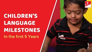 Children's Language Milestones in the first 5 Years