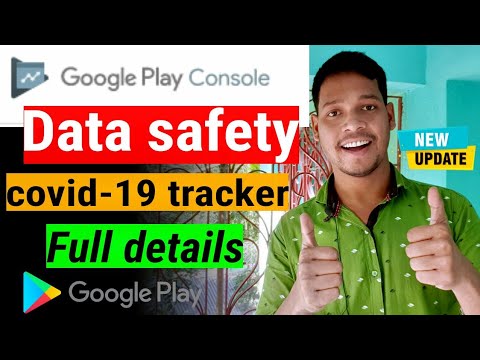 Google Play console data safety covid-19 tracking new update full ...