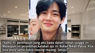 FF TAEHYUNG - Bukan Nikah Paksa | Episode  1 | Army Purple