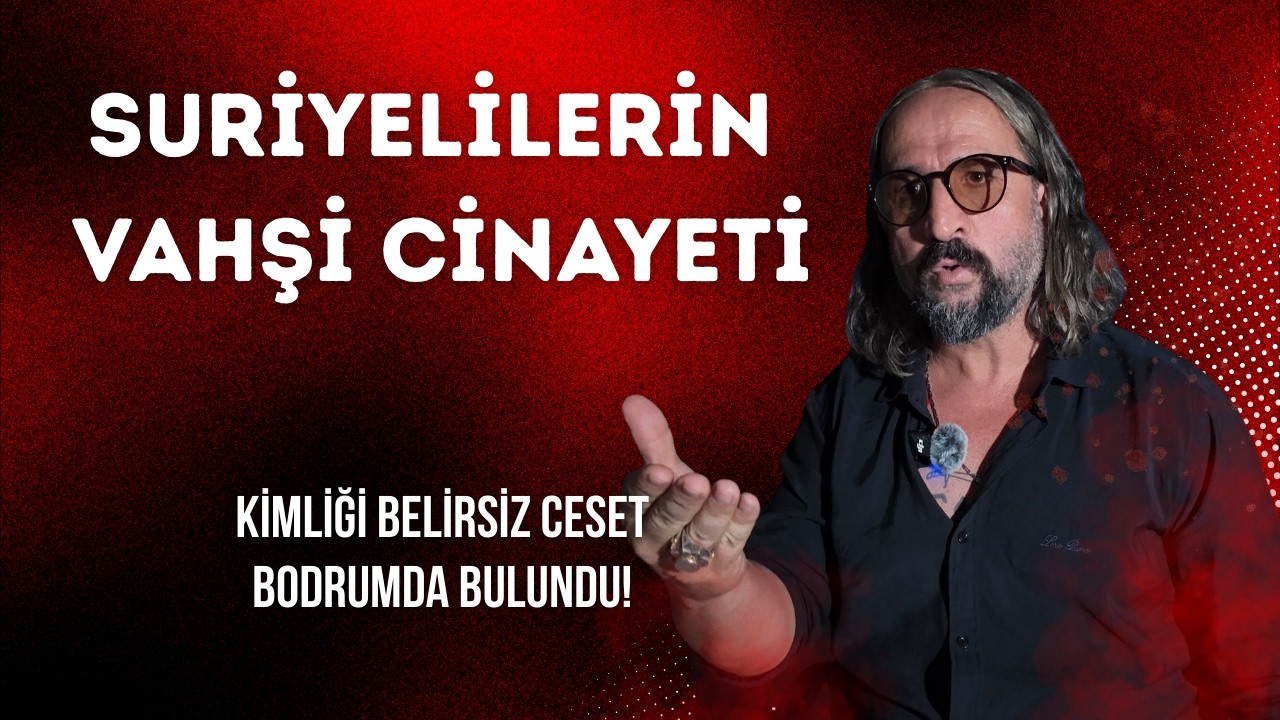 22 Yaşındaki Baba Katledildi: Ağzına Muska, Vücudu Parça Parça!