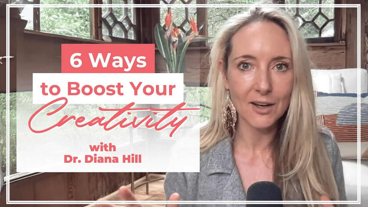 Ep. 120: 6 Ways to Boost Your Creativity - YouTube
