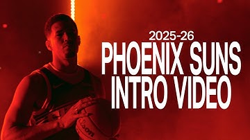 The 2025-26 Phoenix Suns Intro Video