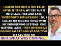 My CEO Laughed at My Request for a 10% Raise—I Took My Skills to His Rival…