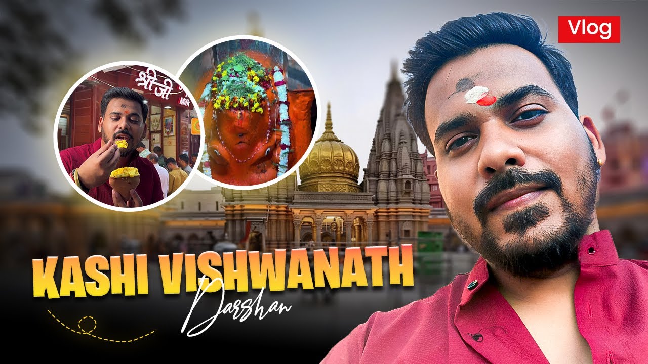 Kashi Vishwanath Darshan 🔱 | Kaal Bhairav Blessings | Day 1