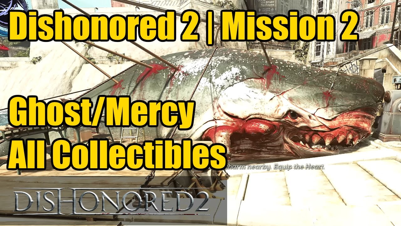 Dishonored 2 Mission 2 4 Paintings 3 Audiographs 6 Special