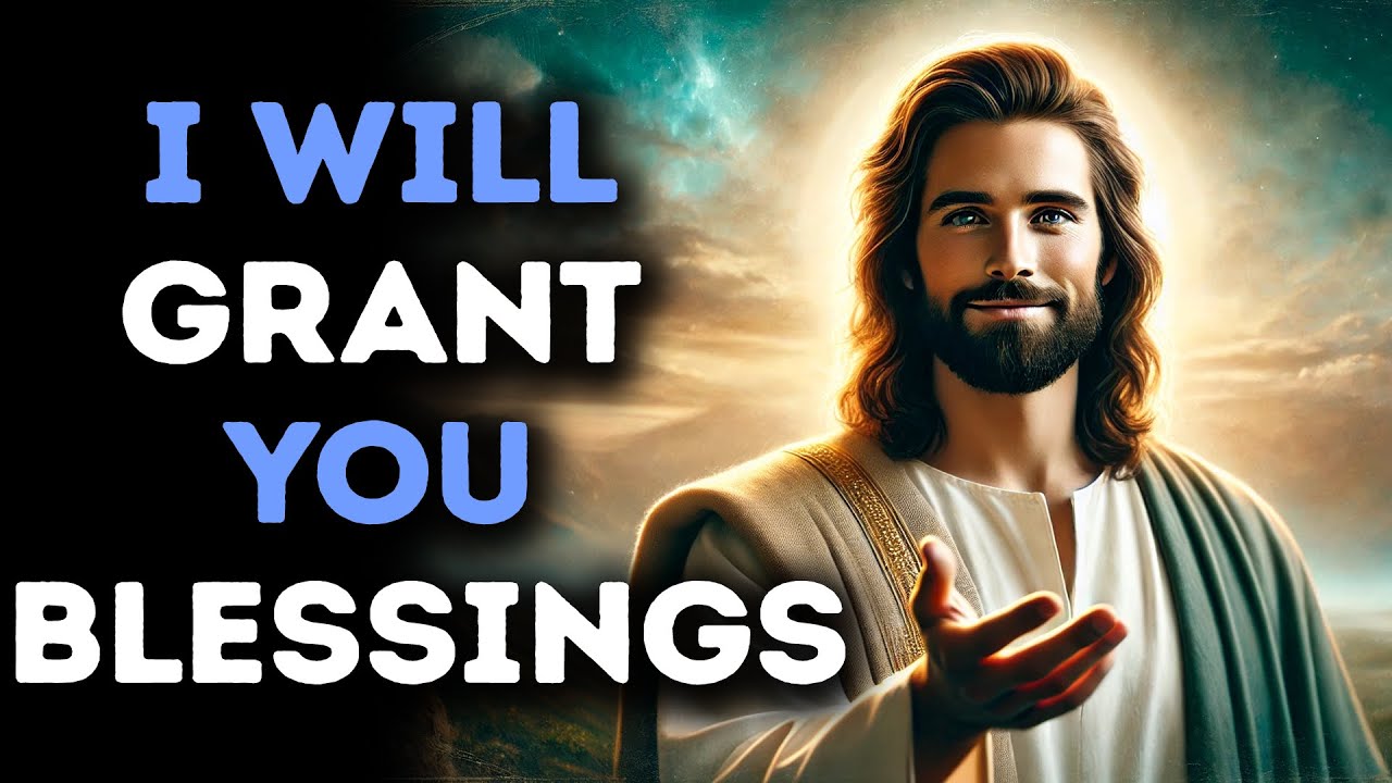 God Says: I Will Grant You Blessings / Gods Message Now / God Message ...