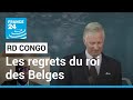 Le roi des Belges en RD Congo : "Mes plus profonds regrets pour les blessures du passé"