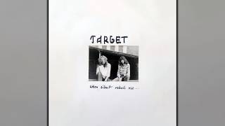 Target - You Aint Going Nowhere (Bob Dylan Cover)