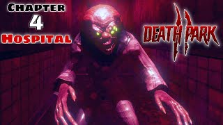 Death Park 2 - Chapter 4 Hospital Full Android Gameplay