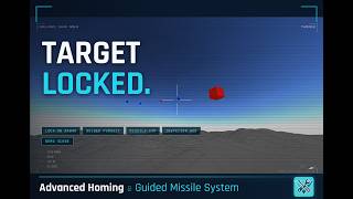 Advanced Homing & Guided Missile System – Quick Demo