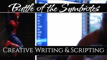 Behind the Scenes: Battle of the Symbiotes | Part 6: Creative Writing