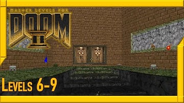 Master Levels for DOOM II - Part Two: Short, Confusing, and Everything Between! (Levels 6-9)