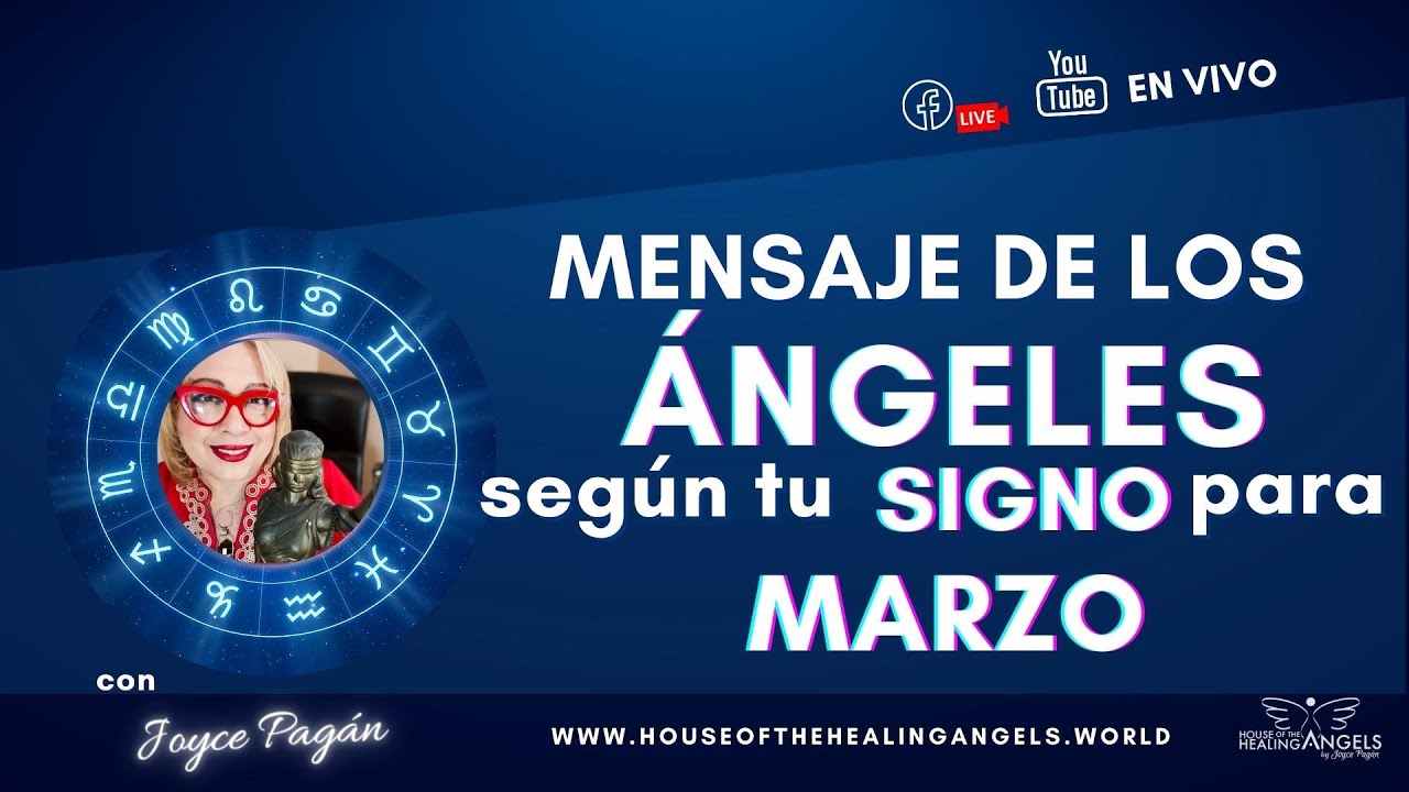 💌Mensaje de los Ángeles Según tu Signo Zodiacal para Marzo 2023 / En ...