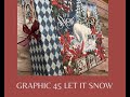 Graphic 45 | Let it Snow Walk Through