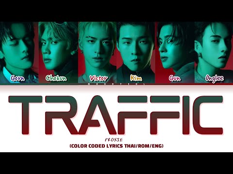 PROXIE TRAFFIC Lyrics Thai Rom Eng 