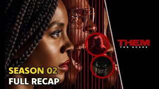 Them Season 2 Full Recap (Episodes 1-8) Amazon Prime Video Series