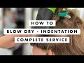 How to Blow Dry - Short Round Blow Dry Creating  - Indentation - Complete Service