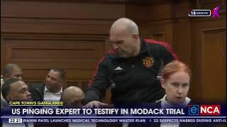 Cape Town's Ganglands | US pinging expert to testify in Modack trial