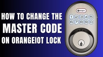 How to Change the Master Code on OrangeIOT Lock