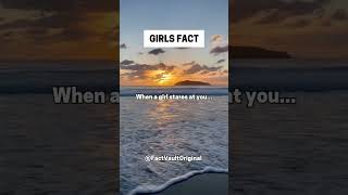 When A Girl Stares At You... #shorts #girlsfacts #psychologyfact