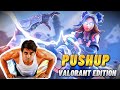 BUFFING UP WHILE PLAYING VALORANT