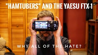 HamTubers and the Yaesu FTX 1:  Everybody needs to just chill a little