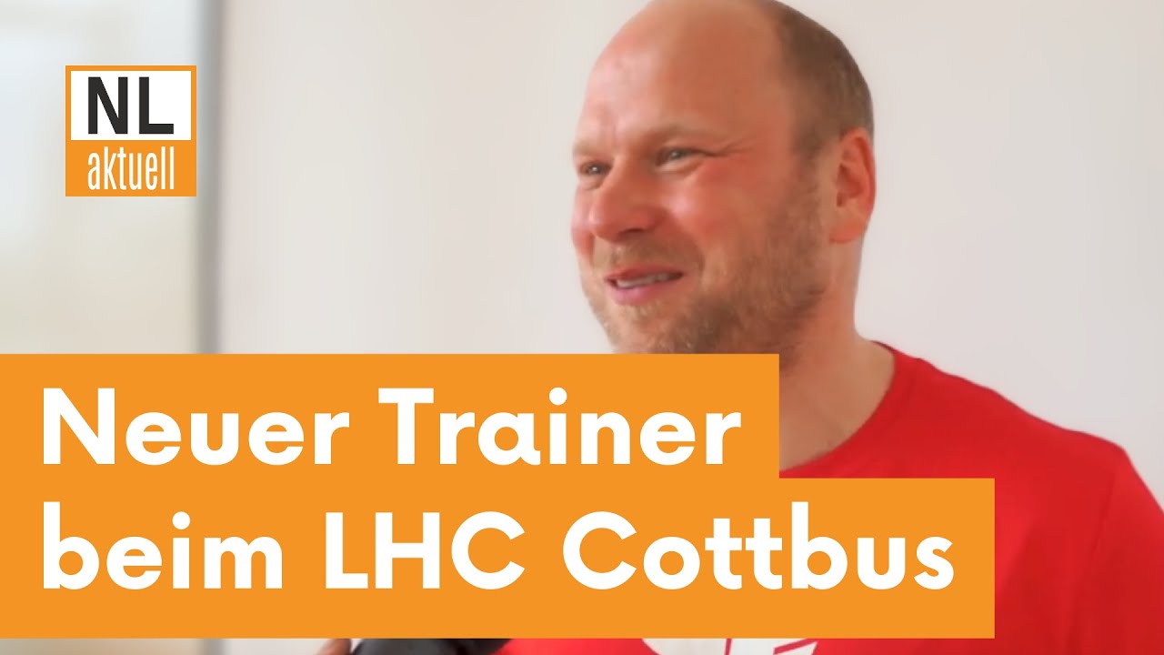 LHC Cottbus | Neuer Trainer für die neue Saison