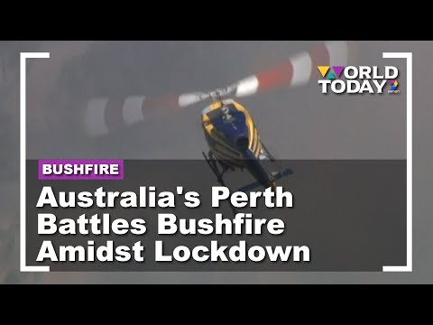 Australia's Perth Battles Bushfire Amidst Lockdown | World Today