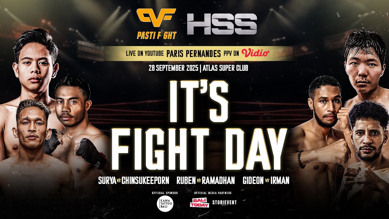 PASTI FIGHT NIGHT: PASTI FIGHT X HSS BALI