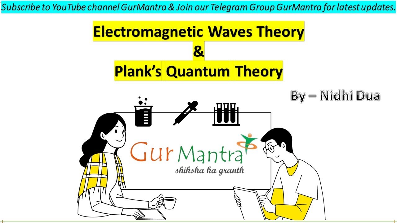 Electromagnetic wave theory plank s quantum theory hindi gate xl