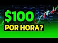 Estrategia de trading para ganar $100 dólares CADA HORA?