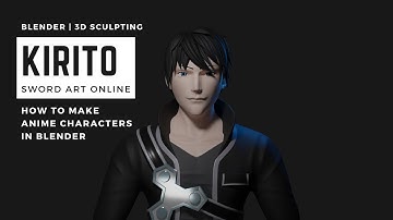 How i made 3D Anime Characters in Blender | Kirito | Sword Art Online