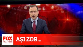 Aşı Zor... 12 Ocak 2021 Selçuk Tepeli Ile Fox Ana Haber