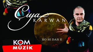 Çiya - Ro Bı Dar E Official Audio Kom Müzik