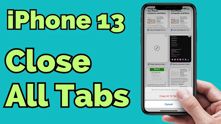 How to Close All Tabs on iPhone 13 (Safari, Chrome, Firefox)