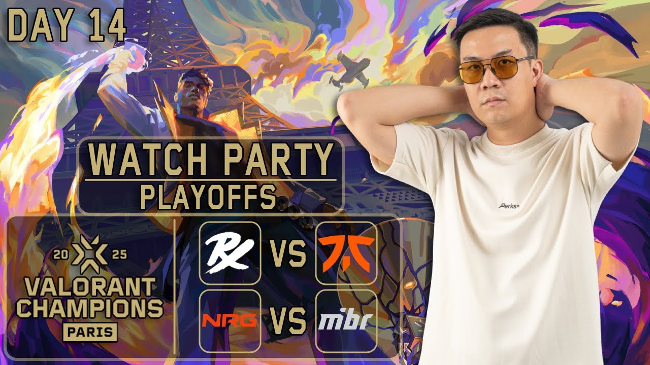 Watch Party VCT Champions Paris 2025 Playoffs - PRX vs. FNC & NRG vs. MIBR - DAY 14