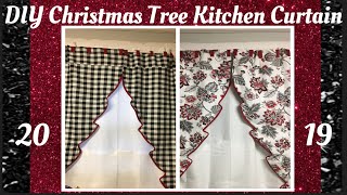 HOW TO DIY A  CHRISTMAS TREE  INSPIRED KITCHEN CURTAINS 2019