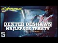 Dexter Deshawn Najlepsze Teksty | Cyberpunk 2077 4K