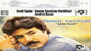 Ferdi Tayfur - Sensin Tesellim (Ferdifon)