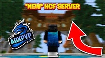 NEW HCF SERVER | NEED STAFF & MEDIA (AUXPVP) | MINECRAFT HCF
