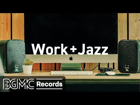 Instrumental Jazz for a Productive Workday: Relaxing Music Mix