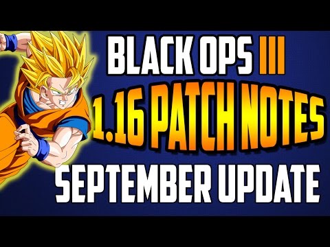 BLACK OPS 3 1.16 UPDATE PATCH NOTES ( SEPTEMBER 2016 )