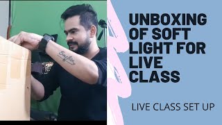 Unboxing of soft light for live class || बच्चा पार्टी आप लोगों के लिए एक और कदम आगे II SSP screenshot 4