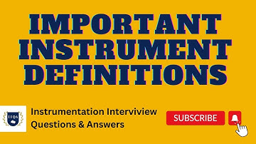 Instrument important definitions repeatedly asked in interviews #instrumentation #iiqa #abroadjobs