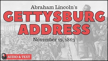 Abraham Lincoln’s Gettysburg Address | Speech Read Aloud with Full Text and Sound Effects