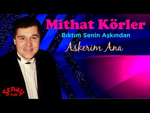 Mithat Körler - Askerim Ana - Orijinal Album Kayıtları - Remastered