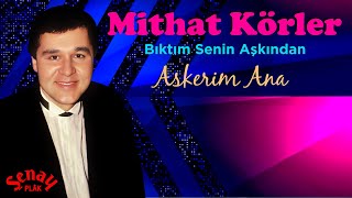 Mithat Körler - Askerim Ana - Orijinal Album Kayıtları - Remastered