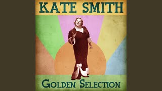 Video thumbnail of "Kate Smith - We'll Meet Again (Remastered)"